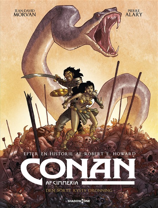 Conan af Cimmeria: Conan af Cimmeria - Den sorte kysts dronning - Robert E. Howard - Jean-David Morvan - Pierre Alary - Livros - Shadow Zone Media - 9788792048271 - 19 de dezembro de 2018