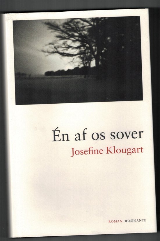 Cover for Josefine Klougart · Én af os sover (Hardcover bog) [1. udgave] (2018)