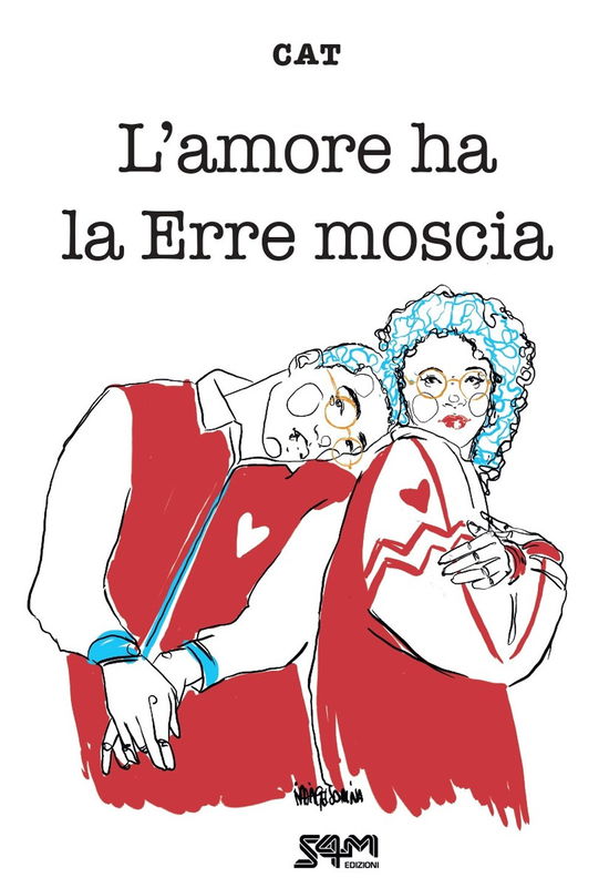 Cover for Cat · L' Amore Ha La Erre Moscia (Book)