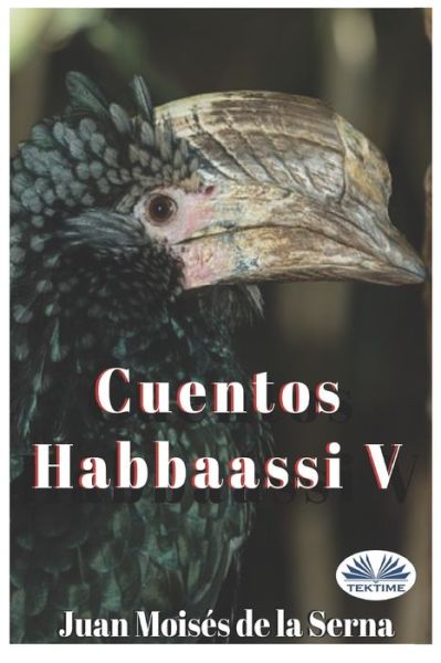 Cover for Juan Moises De La Serna · Cuentos Habbaassi V (Paperback Book) (2019)