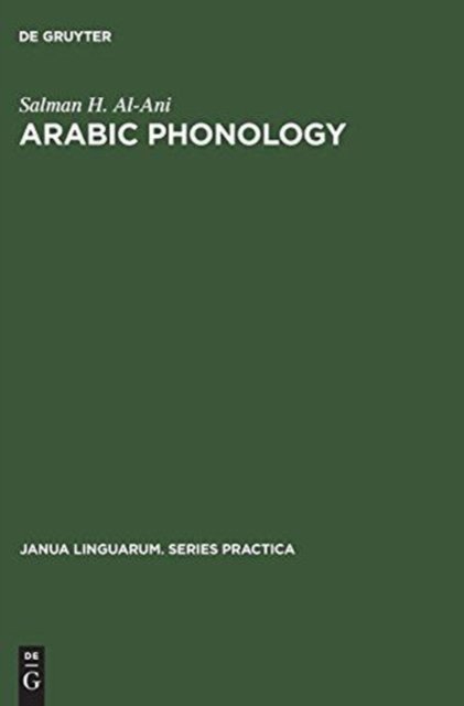 Arabic Phonology - Al-Ani - Livros - De Gruyter Mouton - 9789027907271 - 1970