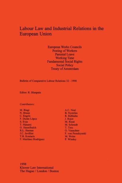 Roger Blanpain · Labour Law and Industrial Relations in the European Union - Bulletin of Comparative Labour Relations Series Set (Paperback Book) (1997)