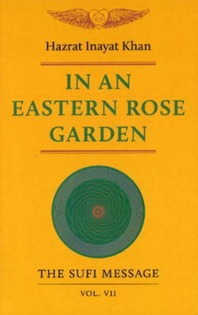 Cover for Hazrat Inayat Khan · In an Eastern Rose Garden: Volume 7 (Taschenbuch) (1979)
