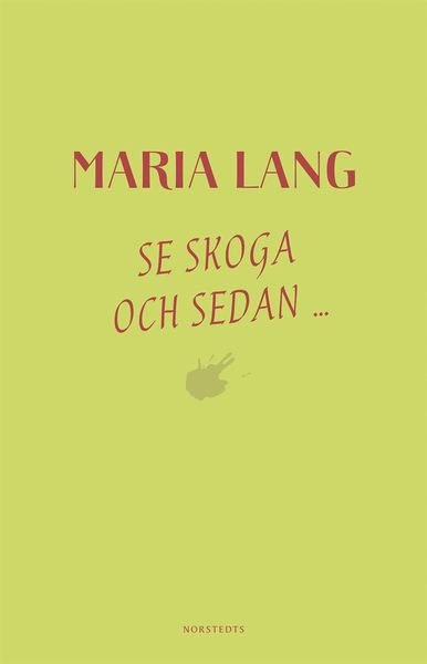 Cover for Maria Lang · Se Skoga och sedan... (Bog) (2018)