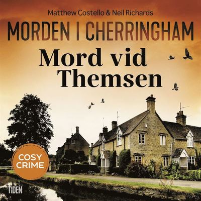 Cover for Neil Richards · Morden i Cherringham: Mord vid Themsen (Audiobook (MP3)) (2021)