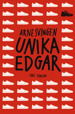 Cover for Arne Svingen · Unika Edgar (Paperback Book) (2022)