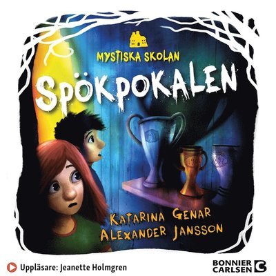 Cover for Katarina Genar · Mystiska skolan: Spökpokalen (Lydbok (MP3)) (2020)