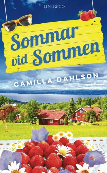 Camilla Dahlson · Sommen: Sommar vid Sommen (Indbundet Bog) (2019)