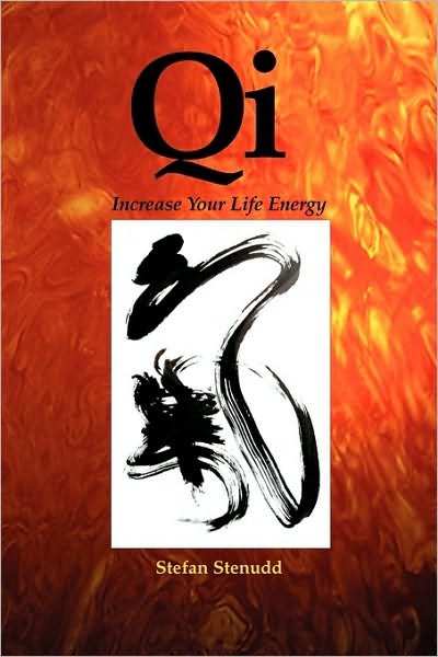 Cover for Stefan Stenudd · Qi: Increase Your Life Energy (Paperback Bog) (2009)