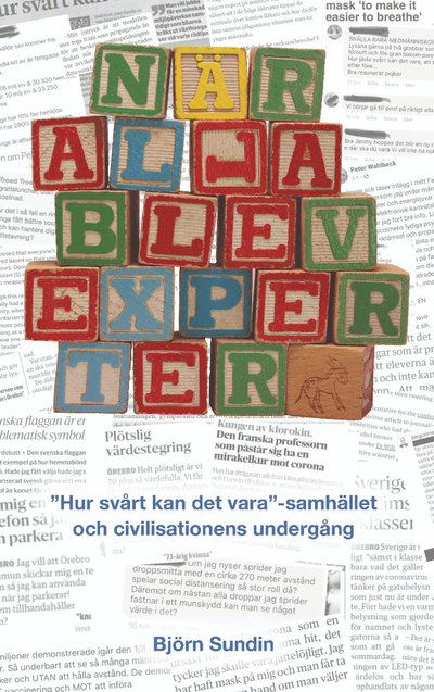 Cover for Björn Sundin · När alla blev experter (Book) (2021)