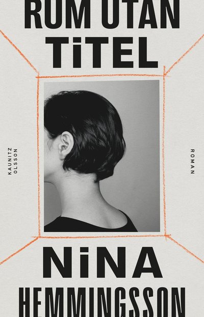 Cover for Nina Hemmingsson · Rum utan titel (Hardcover Book) (2022)