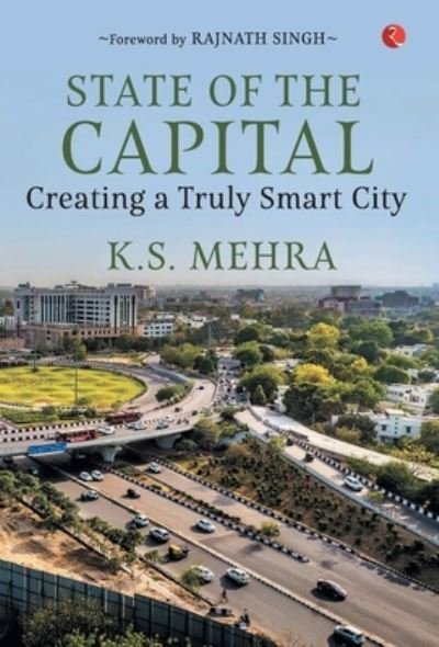 Cover for K S Mehra · State of the Capital (Hardcover Book) (2019)