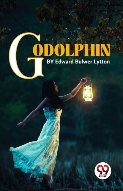 Cover for Edward Bulwer Lytton · Godolphin (Paperback Bog) (2023)