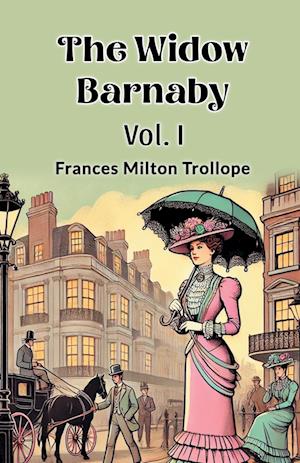 Cover for Frances Milton Trollope · The Widow Barnaby Vol. I (Edition2024) (Paperback Book) (2024)