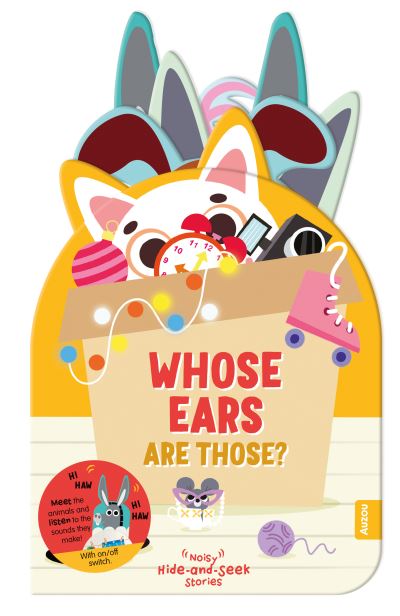 Cover for Whose Ears are Those? - Noisy Hide-and-Seek Stories (Tavlebog) (2022)