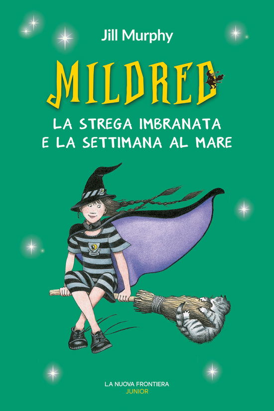 Cover for Jill Murphy · Mildred. La Strega Imbranata E La Settimana Al Mare (Bok)