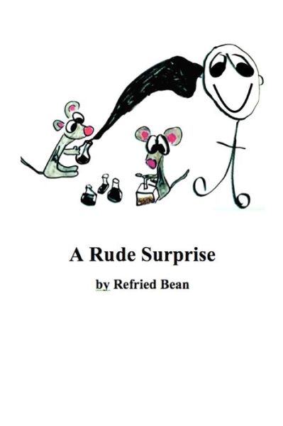 Cover for Refried Bean · A Rude Surprise (Paperback Book) (2021)