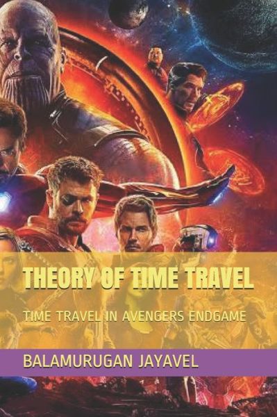 Cover for Balamurugan JAYAVEL · Theory of Time Travel (Buch) (2021)