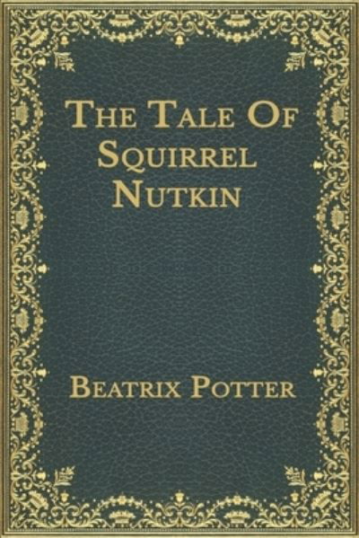 Cover for Beatrix Potter · The Tale Of Squirrel Nutkin (Paperback Bog) (2020)