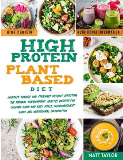 Cover for Matt Taylor · High Protein Plant Based Diet (Paperback Book) (2020)