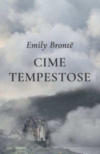Cover for Emily Brontë · Cime Tempestose (Paperback Bog) (2020)