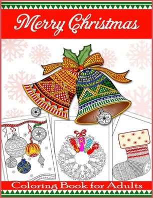 Cover for Tye Kay · Merry Christmas Coloring Book for Adults (Paperback Book) (2020)