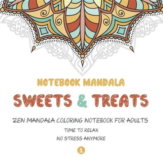 Cover for Zimagination Design · Notebook Mandala Sweets &amp; Treats (Paperback Book) (2020)