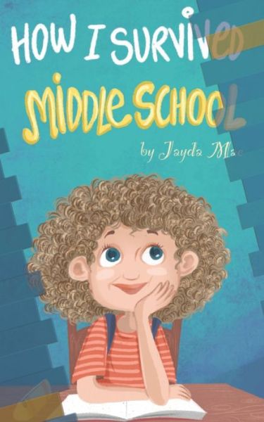 Cover for Jayda Mae · How I Survived Middle School (Taschenbuch) (2022)