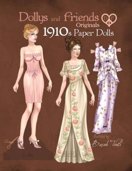 Dollys and Friends Originals 1910s Paper Dolls - Dollys and Friends - Bøger - Independently Published - 9798667174271 - 18. juli 2020
