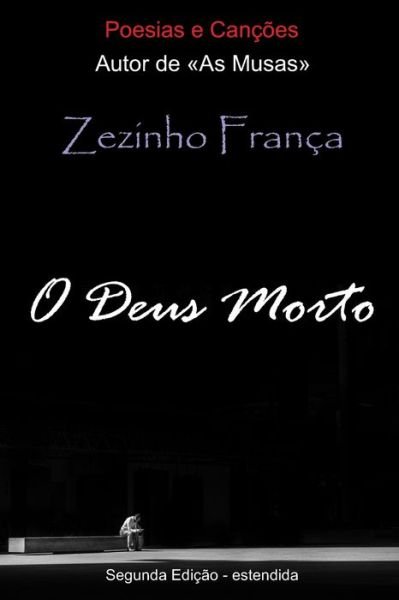 Cover for Zezinho Franca · O Deus Morto (Taschenbuch) (2020)