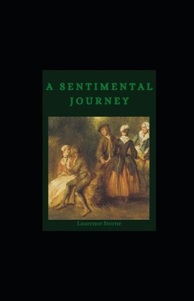 Cover for Laurence Sterne · A Sentimental Journey illustrated (Pocketbok) (2021)