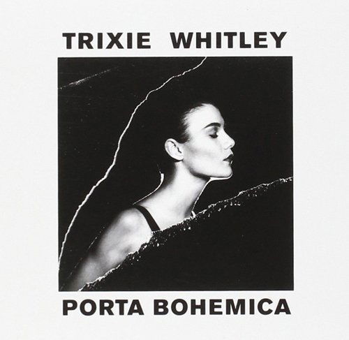 Cover for Trixie Whitley · Porta Bohemica (LP) (2016)