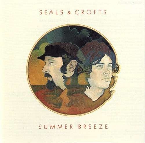 Cover for Seals &amp; Crofts · Summer Breeze (CD) (2008)