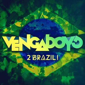 Cover for Vengaboys · 2 Brazil! (SCD) (2014)