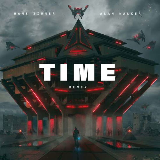 Time (alan Walker Remix) - Alan X Hans Zimmer Walker - Musiikki - SONY CLASSICAL - 0194397363272 - perjantai 3. heinäkuuta 2020