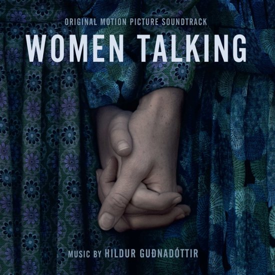 Women Talking - Original Soundtrack - Hildur Gudnadottir - Muziek - BLUE NOTE - 0602448760272 - 6 januari 2023