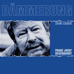 Dammerung - Franz Josef Degenhardt - Musiikki - KOCH - 0602498781272 - torstai 21. syyskuuta 2006