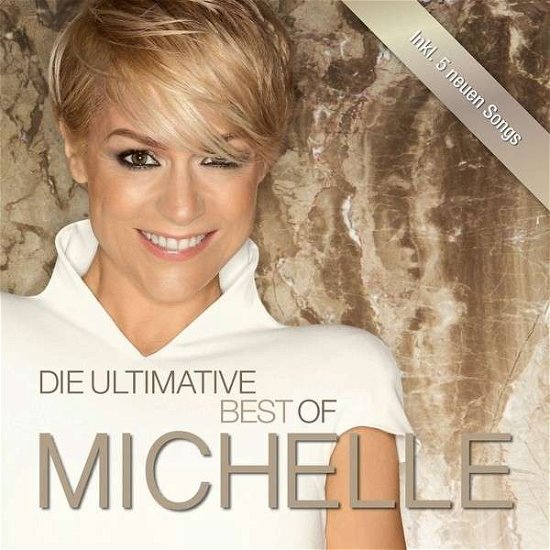 Die Ultimative Best Of - Michelle - Muziek - ELECTROLA - 0602537831272 - 24 april 2014