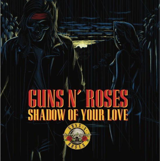 Cover for Guns N' Roses · Shadow Of Your Love (7&quot;) (2018)