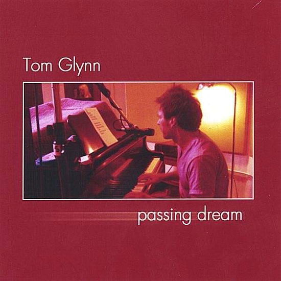 Cover for Tom Glynn · Passing Dream (CD) (2005)