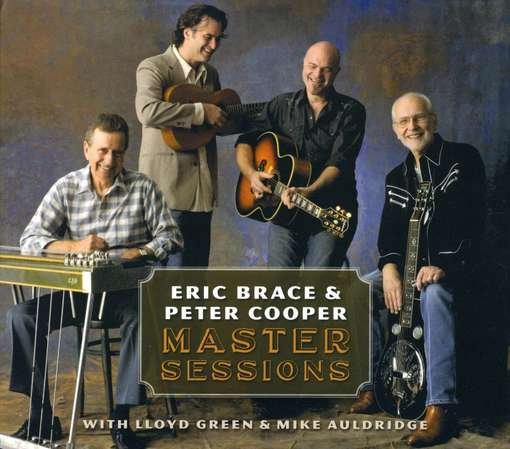 Cover for Brace Eric and Peter Cooper · Master Sessions (CD) (2010)