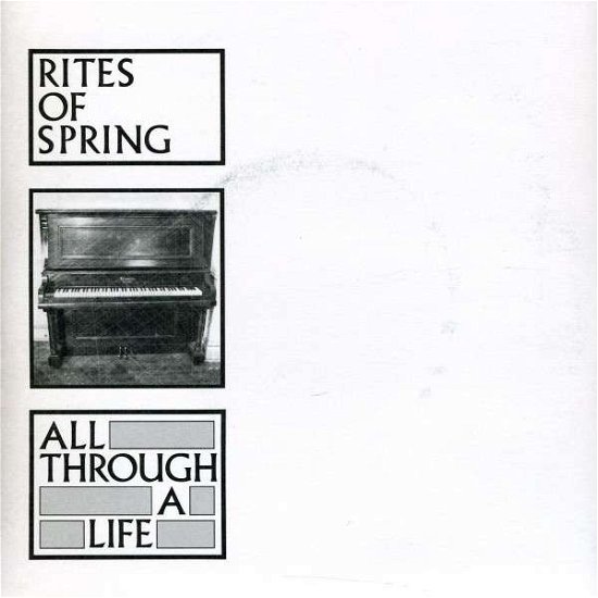 Cover for Rites of Spring · All Through a Life (7&quot;) [Reissue edition] (2017)