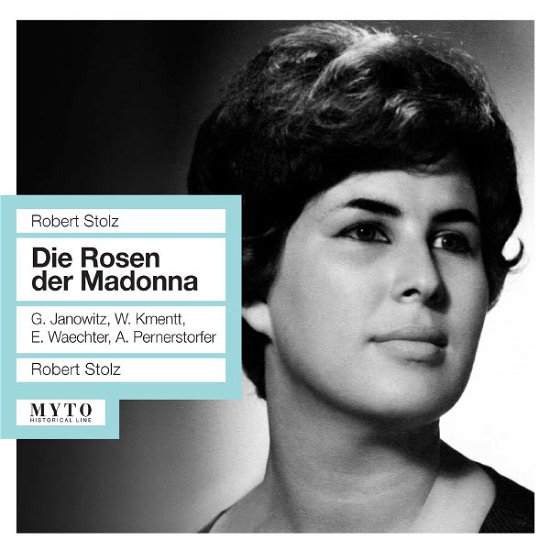Die Rosen Der Madonna - Stolz / Orchester Des Osterreichischen Rundfunks - Música - MYT - 0801439903272 - 30 de abril de 2013