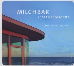 Cover for Blank and Jones · Milchbar Seaside Season 5 (CD) [Deluxe edition] [Digipak] (2013)