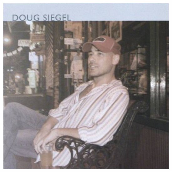 Laugh & Smile - Doug Siegel - Music - CD Baby - 0837101089272 - October 11, 2005