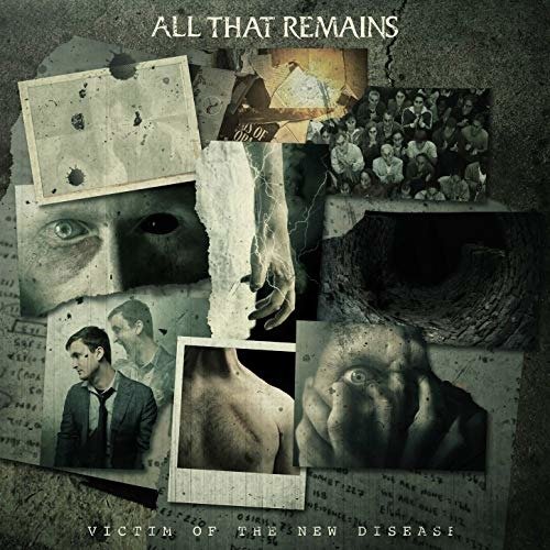 Cover for All That Remains · Victim of the New Disease (CD) (2018)