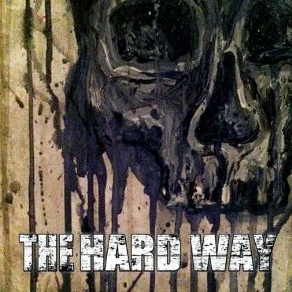 Cover for Hard Way (CD) (2014)