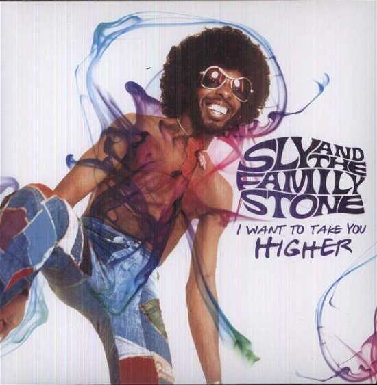 Cover for Sly &amp; the Family Stone · I Want to Take You Higher (LP) (2013)