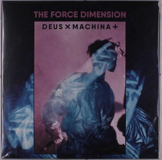 Cover for Force Dimension · Deaus X Machina (LP) (2019)