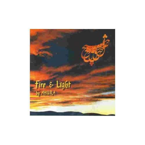 Cover for Ahura · Fire &amp; Light (CD) (2008)